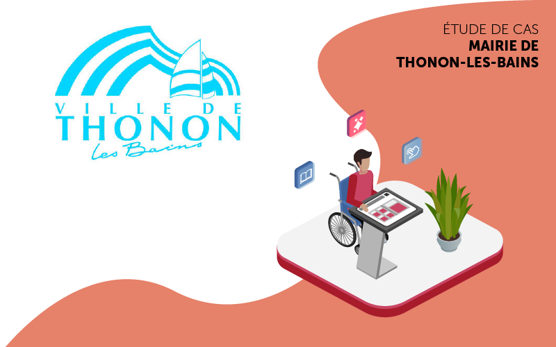 Etude de cas digitalisation Mairie de Thonon