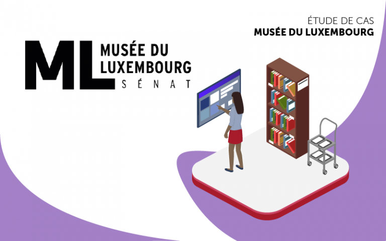 Etude de cas Musée du Luxembourg