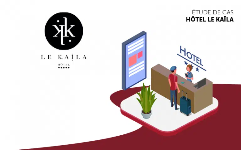 Etude de cas hôtel Le Kaila
