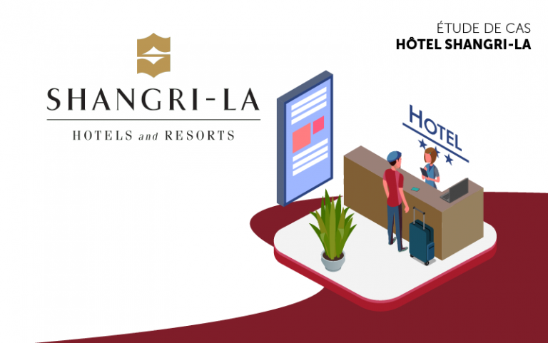 Etude de cas Hôtel Sangri-LA