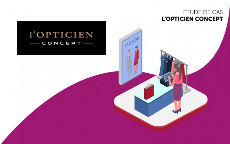 Etude de cas L'Opticien Concept