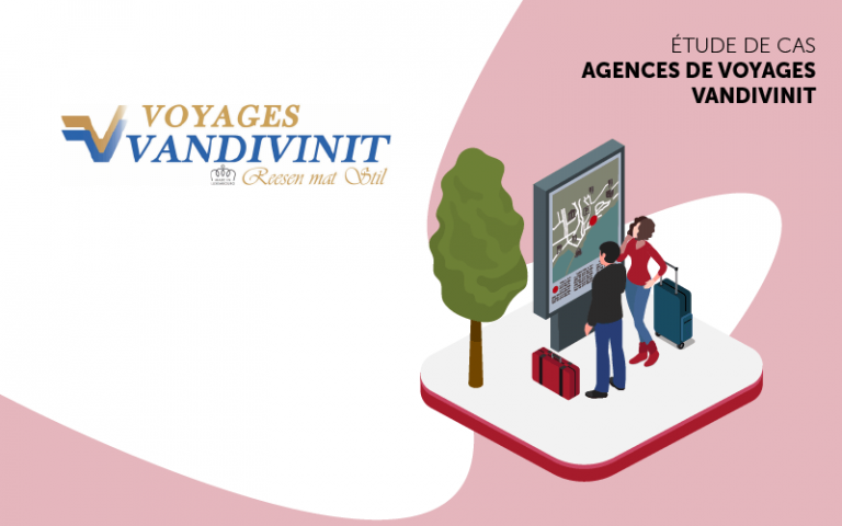 étude de cas Agence Voyages Vandivinit